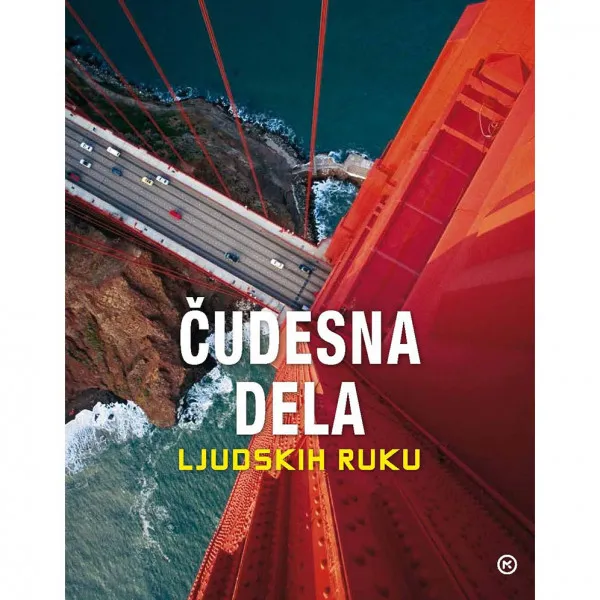 ČUDESNA DELA LJUDSKIH RUKU