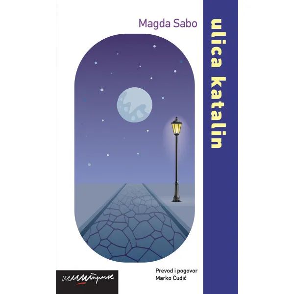 ULICA KATALIN - Magda Sabo