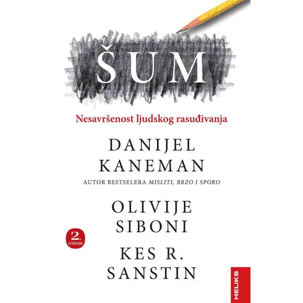 ŠUM – NESAVRŠENOST LJUDSKOG RASUĐIVANJA 2. IZDANJE