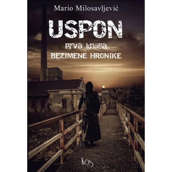 USPON I Bezimene Hronike - Mario Milosavljević