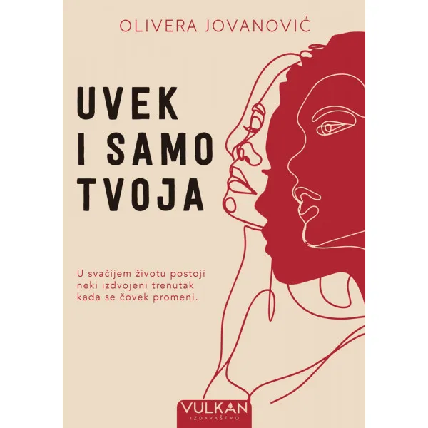 UVEK I SAMO TVOJA - Olivera Jovanović