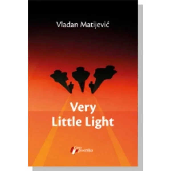 VERY LITTLE LIGHT - Vladan Matijević