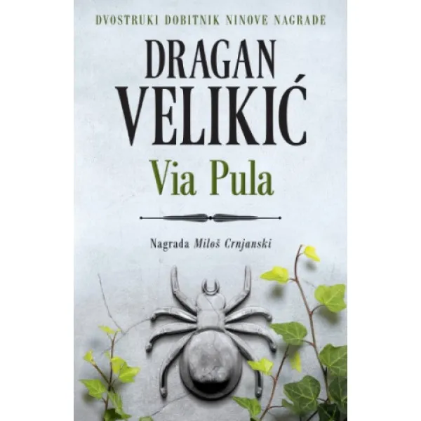 VIA PULA - Dragan Velikić