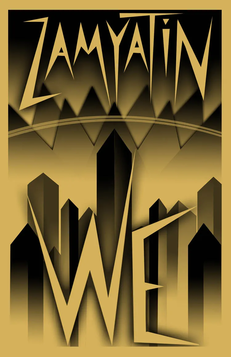 WE - Yevgeny Zamyatin