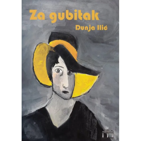 ZA GUBITAK - Dunja Ilić