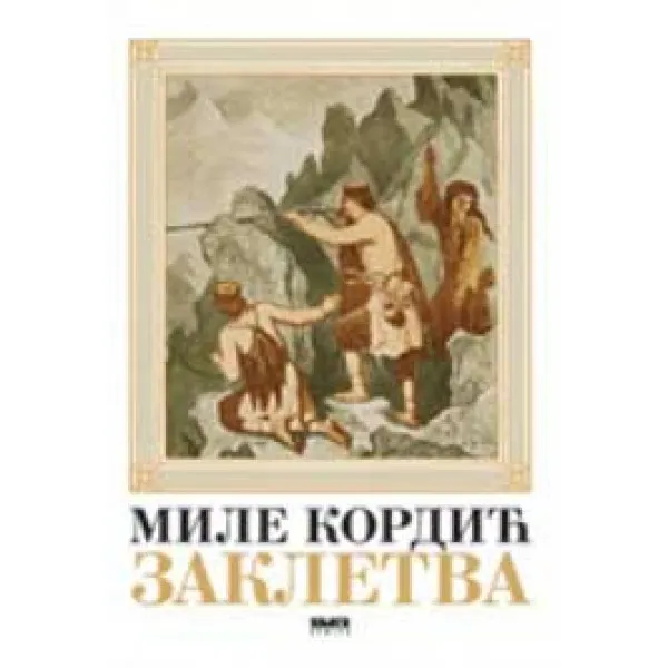 ZAKLETVA - Mile Kordić