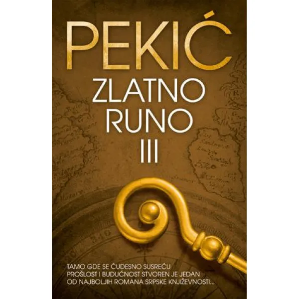 ZLATNO RUNO III - Borislav Pekić