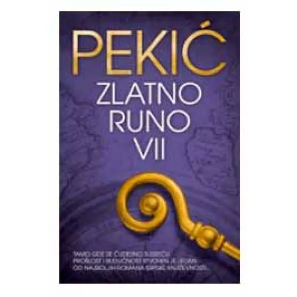 ZLATNO RUNO VII DEO - Borislav Pekić
