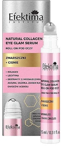 Efektima Natural Collagen Wrinkles + Dark Sircles Roll On Eye Glam Serum Valjak za predeo oko očiju "Bore + tamni krugovi"