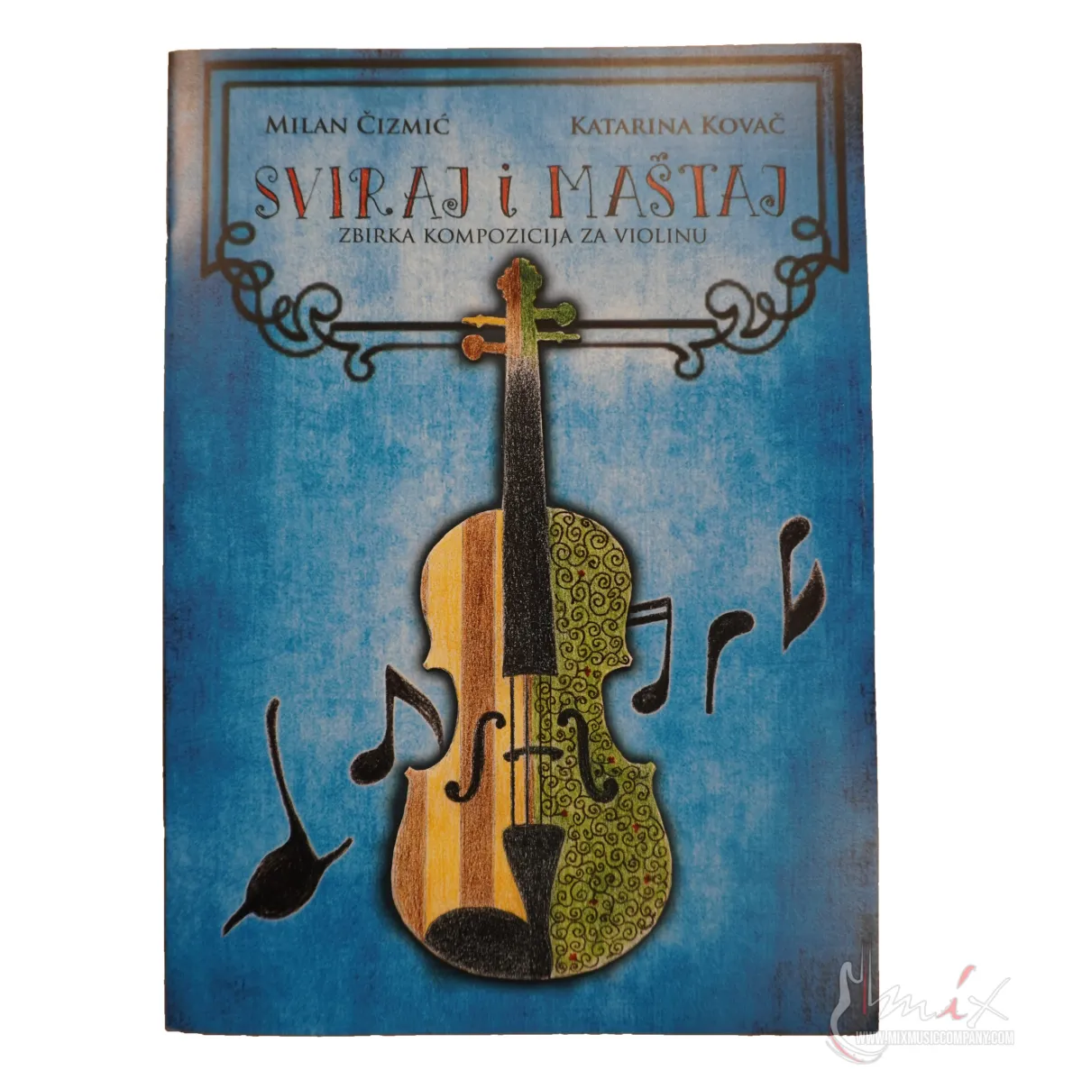 Zbirka komada za violinu i klavir „Sviraj i maštaj” – Milan Čizmić i Katarina Kovač